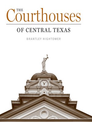cover image of The Courthouses of Central Texas